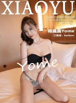 [XIAOYU语画界]2021.10.15 VOL.633 杨晨晨Yome[59+1P／561MB][和彩云 ...