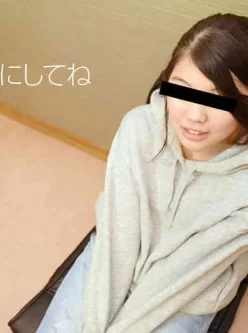 天然素人100918-01男朋友的朋友长大了~原さち[00:56:58]